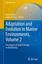 From Pole to Pole - Adaptation and Evolution in Marine Environments, Volume 2