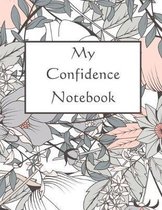 My Confidence Notebook