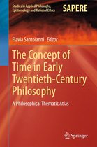 Studies in Applied Philosophy, Epistemology and Rational Ethics 24 - The Concept of Time in Early Twentieth-Century Philosophy