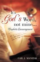 It's God's Word, Not Mine...