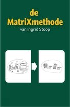 De MatriXmethode van Ingrid Stoop