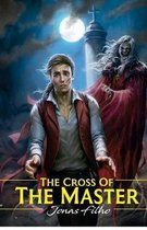 The Cross Of The Master