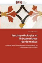 Psychopathologies et Thérapeutiques réunionnaises