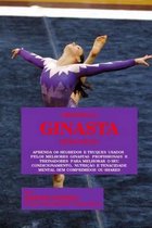 Criando O Ginasta Definitivo