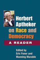 Herbert Aptheker on Race and and Democracy
