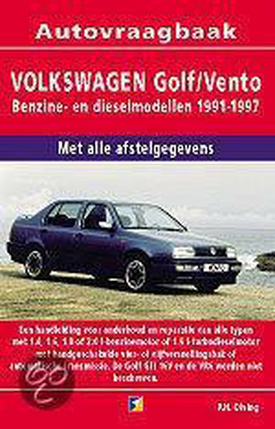 Cover van het boek 'Vraagbaak Volkswagen Golf/Vento / Benzine- en dieselmodellen 1991-1997' van  Olving