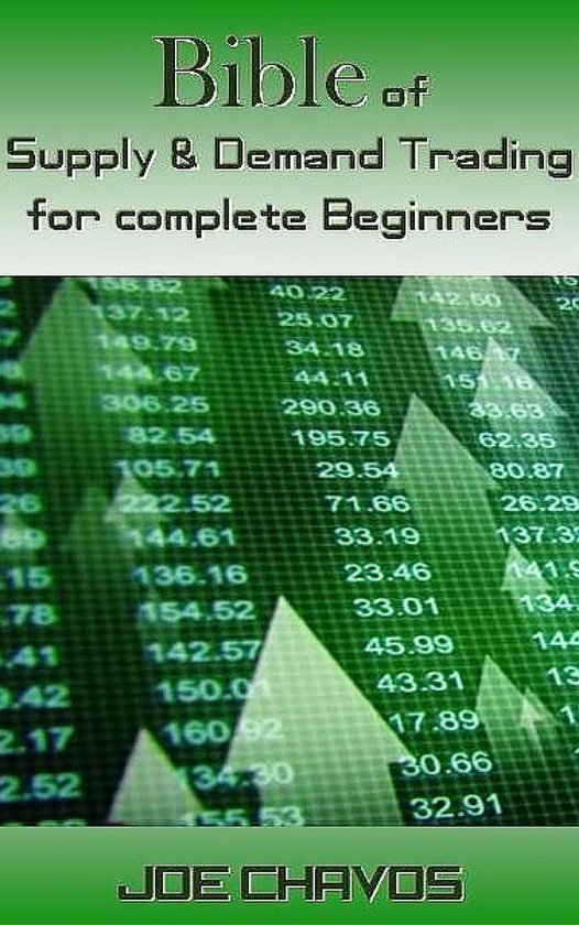 Bible of Supply & Demand Trading for complete Beginners - cover