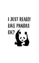 I Just Really Like Pandas