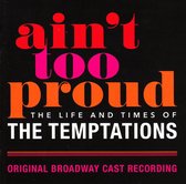 Ain't Too Proud: The Life And Times Of The Temptat