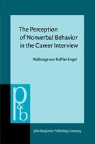 The Perception of Nonverbal Behavior in the Career Interview