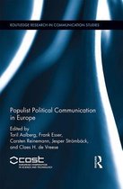 Routledge Research in Communication Studies - Populist Political Communication in Europe