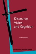 Discourse, Vision, and Cognition
