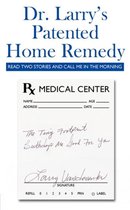 Dr. Larry's Patented Home Remedy