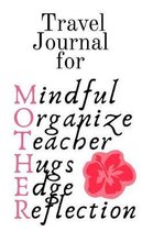 Travel Journal For Mother