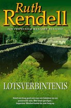 Inspecteur Wexford-mysteries 20 - Lotsverbintenis