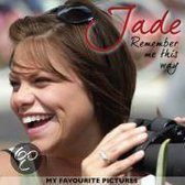 Jade - Remember Me This Way