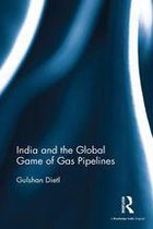 India and the Global Game of Gas Pipelines