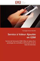 Service à Valeur Ajoutée en GSM