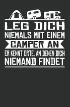 Leg Dich Niemals Mit Einem Camper an Er Kennt Orte, an Denen Dich Niemand Findet