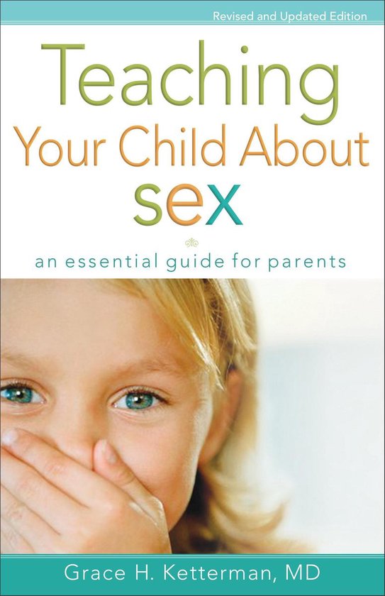 Teaching Your Child About Sex - cover