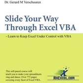 Slide Your Way Through Excel VBA: Learn to Keep Excel Under Control with VBA