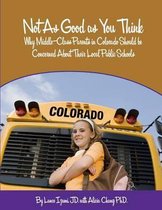 Not As Good as You Think: Colorado