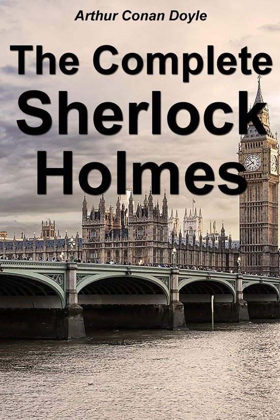 The Complete Sherlock Holmes - cover
