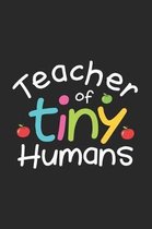 Teacher Of Tiny Humans