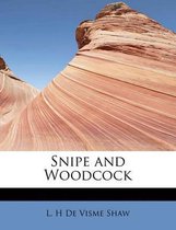Snipe and Woodcock