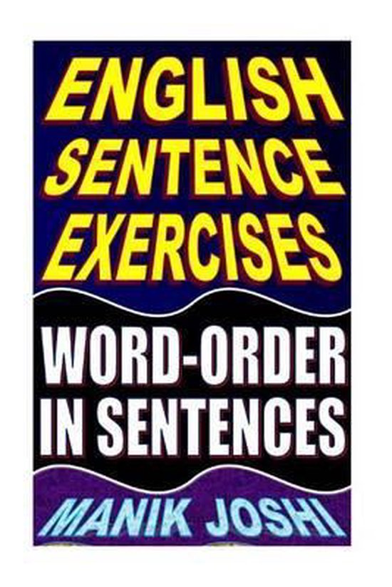 english-sentence-exercises-9781517562441-manik-joshi-boeken-bol