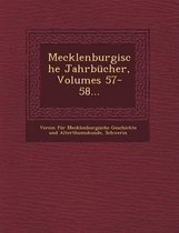 Mecklenburgische Jahrbucher, Volumes 57-58...