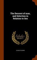 The Descent of Man, and Selection in Relation to Sex