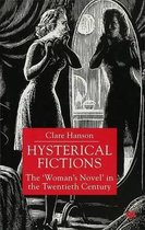 Hysterical Fictions