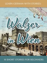 Dino lernt Deutsch 7 - Learn German With Stories: Walzer in Wien - 10 Short Stories For Beginners