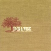 Iron & Wine - The Creek Drank The Cradle (MC)