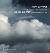 Stark Bewolkt / Clouds Up High