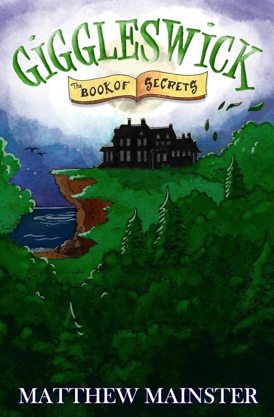 Giggleswick 3 - Giggleswick: The Book of Secrets - cover