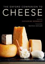 Oxford Companions - The Oxford Companion to Cheese