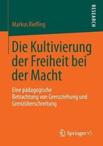 Die Kultivierung Der Freiheit Bei Der Macht