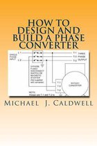 How to Design and Build a Phase Converter