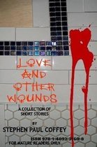 Love and Other Wounds