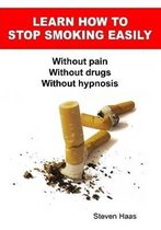 Learn How To Stop Smoking Easily