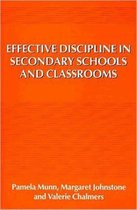 Effective Discipline in Secondary Schools and Classrooms