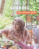 21st Century Skills Library: Social Emotional Library - Stories of Sharing