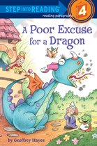 Step into Reading - A Poor Excuse for a Dragon