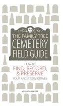 The Family Tree Cemetery Field Guide
