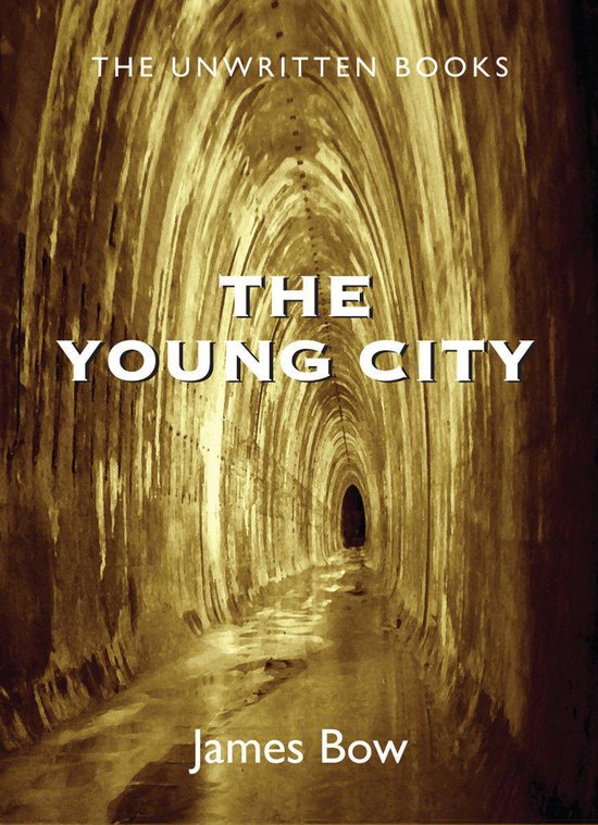 The Young City: The Unwritten Books - cover
