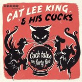 Cat Lee King & His Cocks - Cock Tales On Forty Five (7" Vinyl Single)