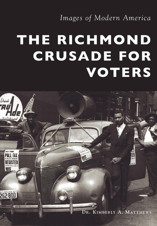 Images of Modern America - The Richmond Crusade for Voters - cover