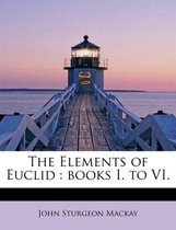 The Elements of Euclid